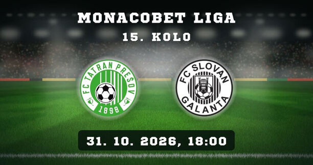 FC Tatran Prešov – FC Slovan Galanta, 15. kolo MONACObet ligy, 31. 10. 2026